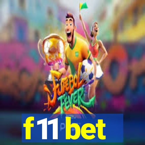 f11 bet